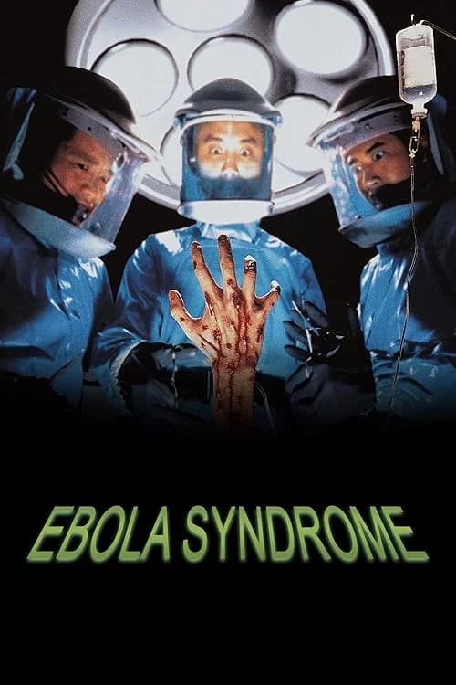Ebola Syndrome film posteri